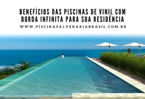 Piscinas em Catanduva – Conheça os benefícios das piscinas de vinil com borda infinita para residências sofisticadas e com design moderno.